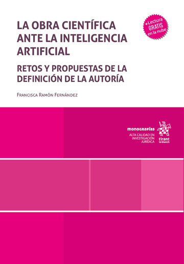La obra cient�fica ante la inteligencia artificial. Retos y propuestas de la definici�n de la autor�a