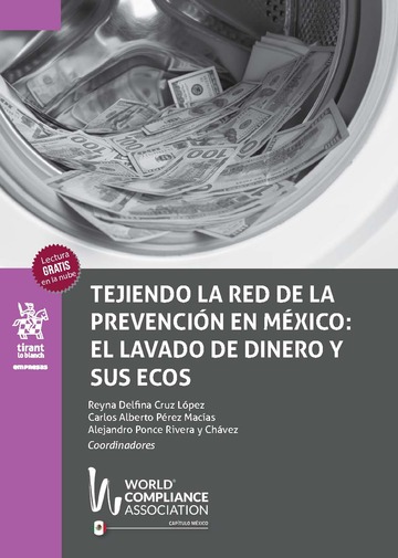 Tejiendo la red de la prevencin en Mxico: el lavado de dinero y sus ecos
