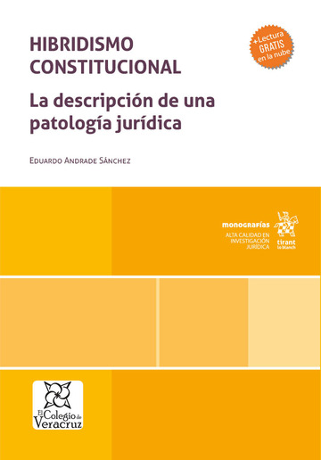 Hibridismo Constitucional. La descripción de una patología jurídica