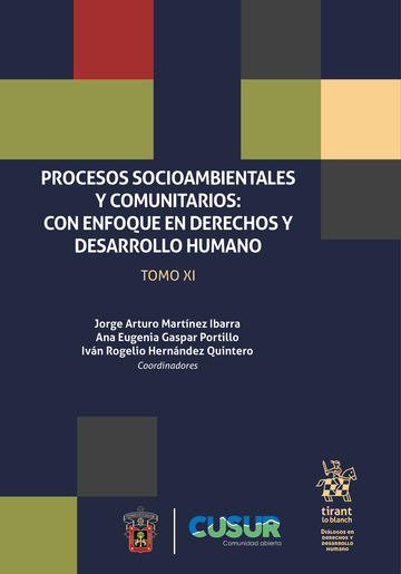 Procesos Socioambientales y Comunitarios: con Enfoque en Derechos y Desarrollo Humano Tomo XI