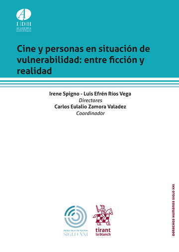 Cine y personas en situacin de vulnerabilidad: entre ficcin y realidad