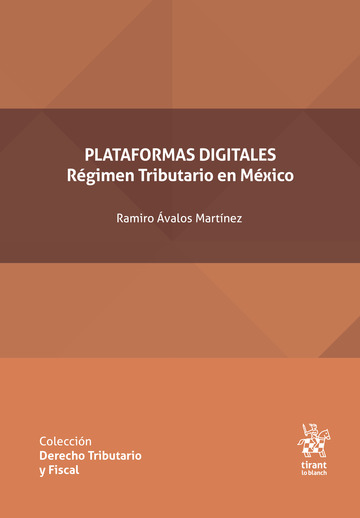 Plataformas digitales. R�gimen Tributario en M�xico