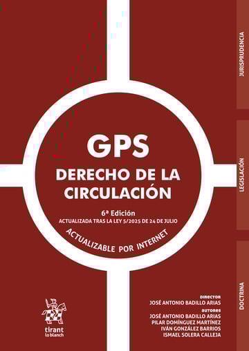 GPS Derecho de la Circulaci�n 6� Edici�n Actualizada tras la Ley 5/2025 de 24 de julio