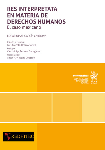 Res interpretata en materia de Derechos Humanos. El caso mexicano