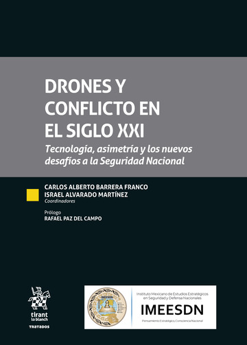 Drones y conflicto en el siglo XXI. Tecnologa, asimetra y los nuevos desafos a la Seguridad Nacional
