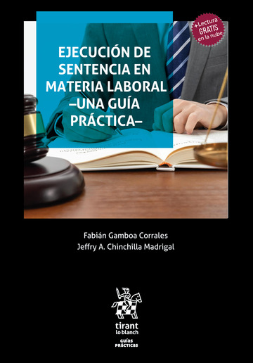Ejecucin de sentencia en materia laboral. Una gua prctica