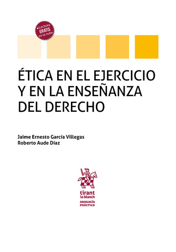 �tica en el ejercicio y en la ense�anza del derecho