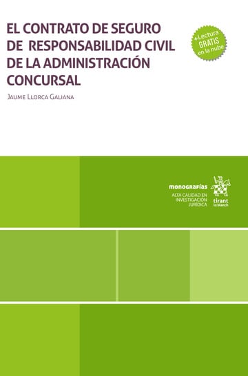 El contrato de seguro de responsabilidad civil de la administraci�n concursal