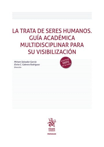 La trata de seres humanos. Gu�a acad�mica multidisciplinar para su visibilizaci�n