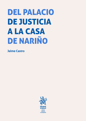 Del Palacio de Justicia a la Casa de Nario