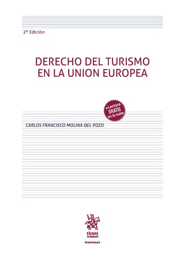 Derecho del turismo en la Uni�n Europea 2� Edici�n