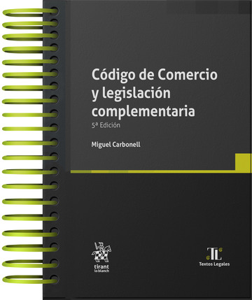 C�digo de Comercio y legislaci�n complementaria 5� Edici�n