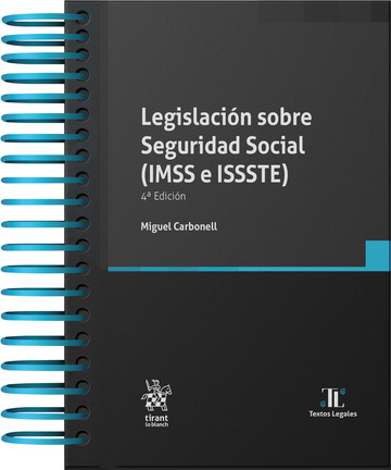 Legislaci�n sobre Seguridad Social (IMSS e ISSSTE) 4� Edici�n