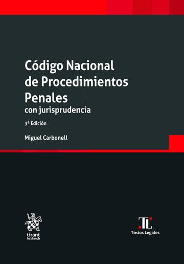 C�digo Nacional de Procedimientos Penales con jurisprudencia 3� Edici�n