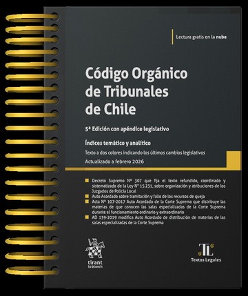 C�digo Org�nico de Tribunales de Chile 5� Edici�n con ap�ndice legislativo. �ndices tem�tico y anal�tico