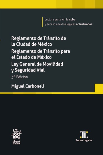 Reglamento de Tr�nsito de la Ciudad de M�xico. Reglamento de Tr�nsito para el Estado de M�xico. Ley General de Movilidad y Seguridad Vial 3� Edici�n