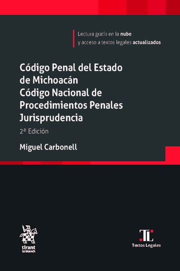 C�digo Penal del Estado de Michoac�n. C�digo Nacional de Procedimientos Penales. Jurisprudencia. 2� Edici�n