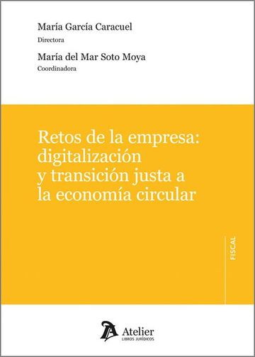 Retos de la empresa: digitalizacin y transicin justa a la economa circular