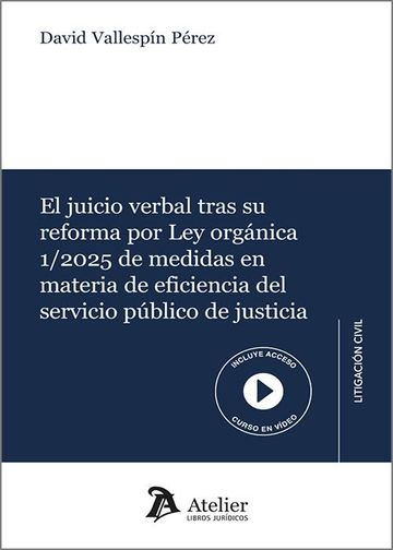 El juicio verbal tras su reforma por ley organica 1;2025 de