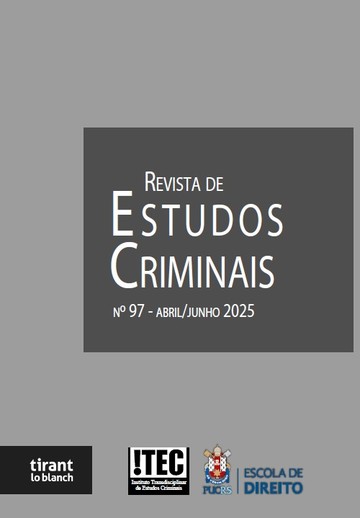 Revista de Estudos Criminais - nº 97 - ABRIL/JUNHO de 2025