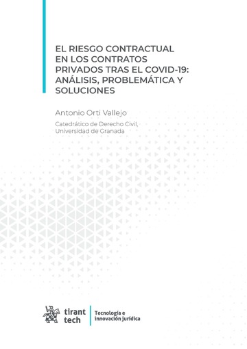 El riesgo contractual en los contratos privados tras el COVID-19: Anlisis, problemtica y soluciones