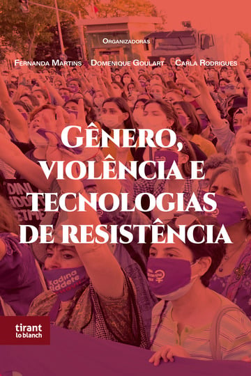 Gênero, violência e tecnologias de resistência