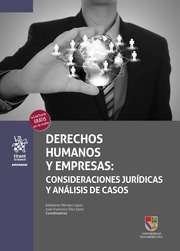 Derechos Humanos y Empresas: Consideraciones Jurdicas y anlisis de casos