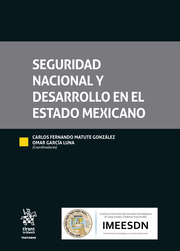Seguridad nacional y desarrollo en el estado mexicano