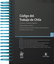 Cdigo del Trabajo de Chile 3 Edicin con apndice legislativo. ndices temtico y analtico
