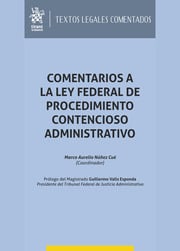 Comentarios a la Ley Federal de Procedimiento Contencioso Administrativo