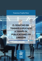 El Derecho del trabajo explicado a travs de publicaciones en Linkedln