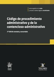 Cdigo de procedimiento administrativo y de lo contencioso administrativo. 2 Edicin