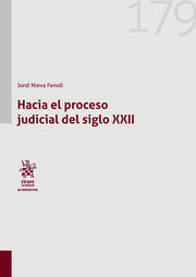 Hacia el proceso judicial del siglo XXII