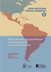 Diez años de jurisprudencia constitucional en América Latina