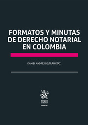 Formatos y minutas de Derecho Notarial en Colombia