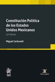 Constitución política de los Estados Unidos Mexicanos 13ª Edición