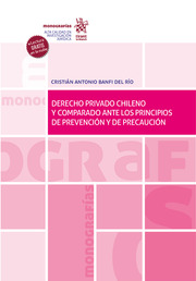 Derecho privado chileno y comparado ante los principios de prevención y de precaución