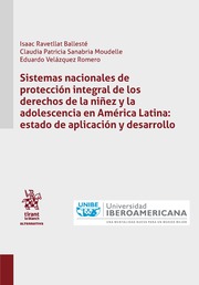 Sistemas nacionales de protección integral de los derechos de la niñez y la adolescencia en América Latina: estado de aplicación