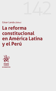 La reforma constitucional en América Latina y el Perú