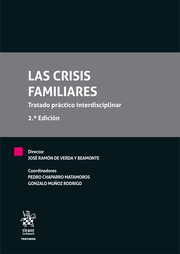 Las crisis familiares. Tratado práctico interdisciplinar 2ª Edición