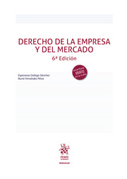 Derecho de la Empresa y del Mercado 6ª Edición 2022
