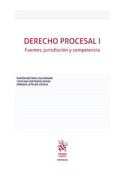 Derecho Procesal I. Fuentes, jurisdicción y competencia