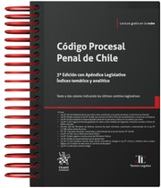 Código Procesal Penal de Chile 3ª Edición con Apéndice Legislativo (anillado)