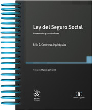 Ley del Seguro Social. Comentarios y correlaciones
