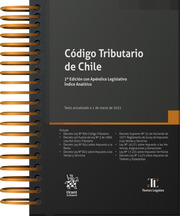 Código Tributario de Chile 2ª Edición con Apéndice Legislativo. Índice Analítico