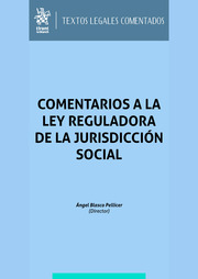 Comentarios a la Ley Reguladora de la Jurisdicción Social 2023