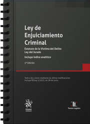 Ley de Enjuiciamiento Criminal. Estatuto de la Víctima del Delito. Ley del Jurado. Incluye índice analítico 3ª Edición