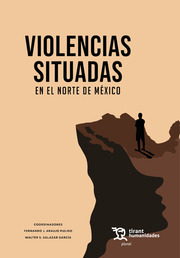 Violencias situadas en el Norte de Mxico