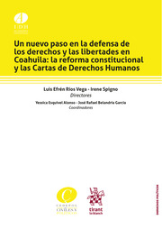 Un nuevo paso en la defensa de los derechos y las libertades en Coahuila