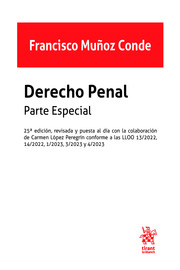 Derecho Penal. Parte especial. 25ª Edición, revisada y puesta al día con la colaboración de Carmen López Peregrín